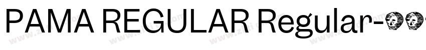 PAMA REGULAR Regular字体转换